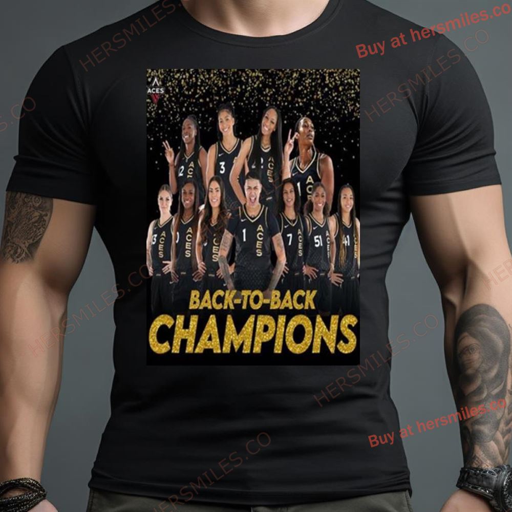Back To Back Wnba Champs The Las Vegas Aces As 2023 Wnba Champions Shirt