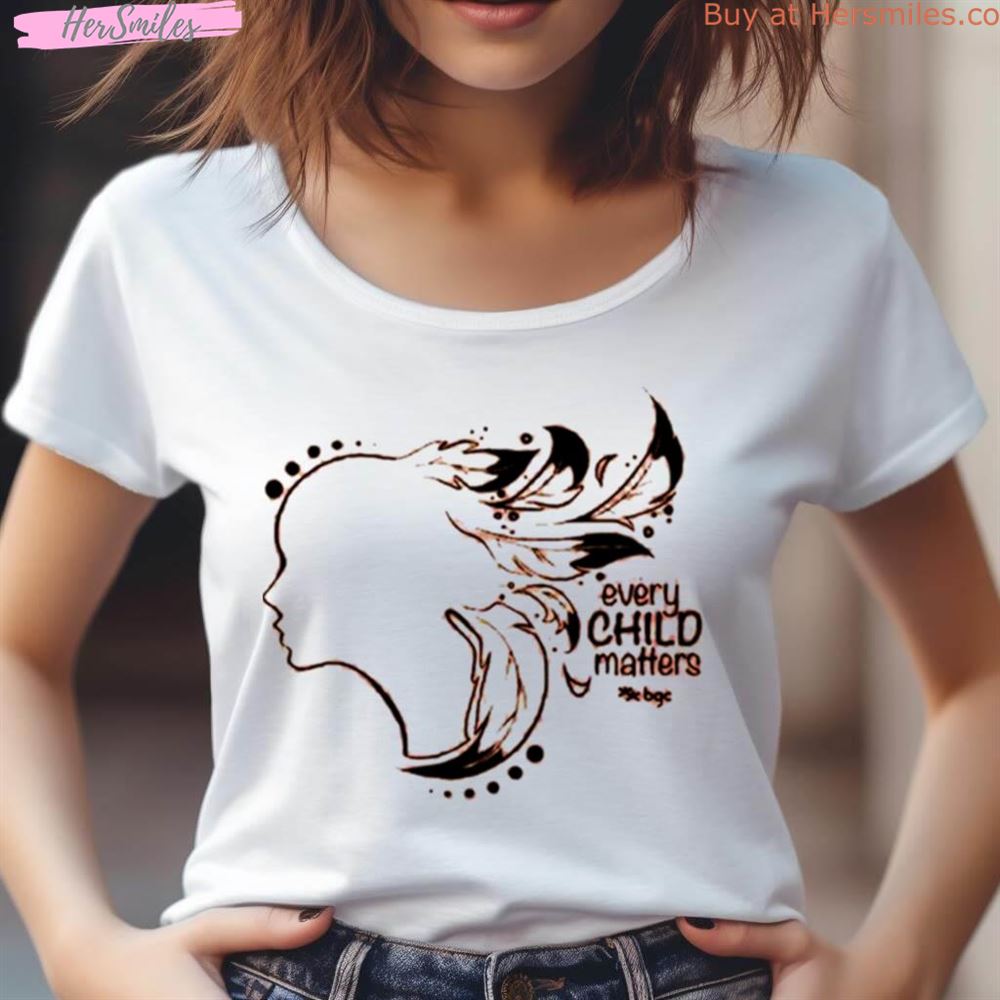 Bgc Canada Every Child Matters Shirt Bgc Canada Every Child Matters Shirt