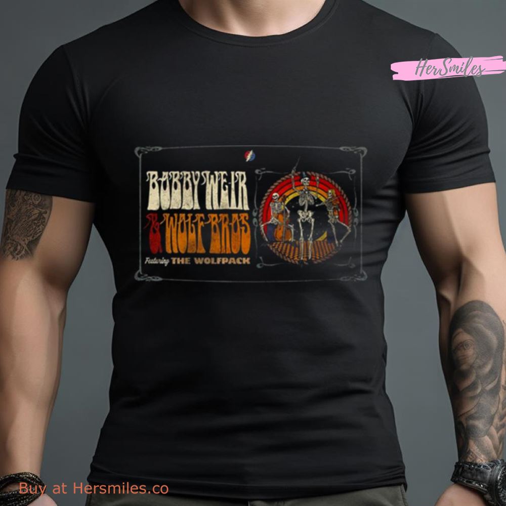 Bobby Weir And Wolf Bros Ft The Wolfpack September 28 2023 Pier Six Pavilion Baltimore Md Shirt