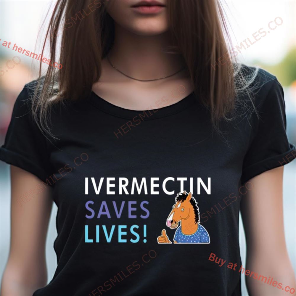 Bojack Ivermectin Save Lives Shirt Bojack Ivermectin Save Lives Shirt