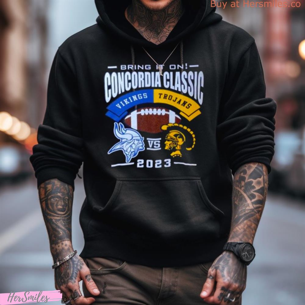 Bring It On Viking Vs Trojans 2023 Concordia Classic Shirt Bring It On Viking Vs Trojans 2023 Concordia Classic Shirt