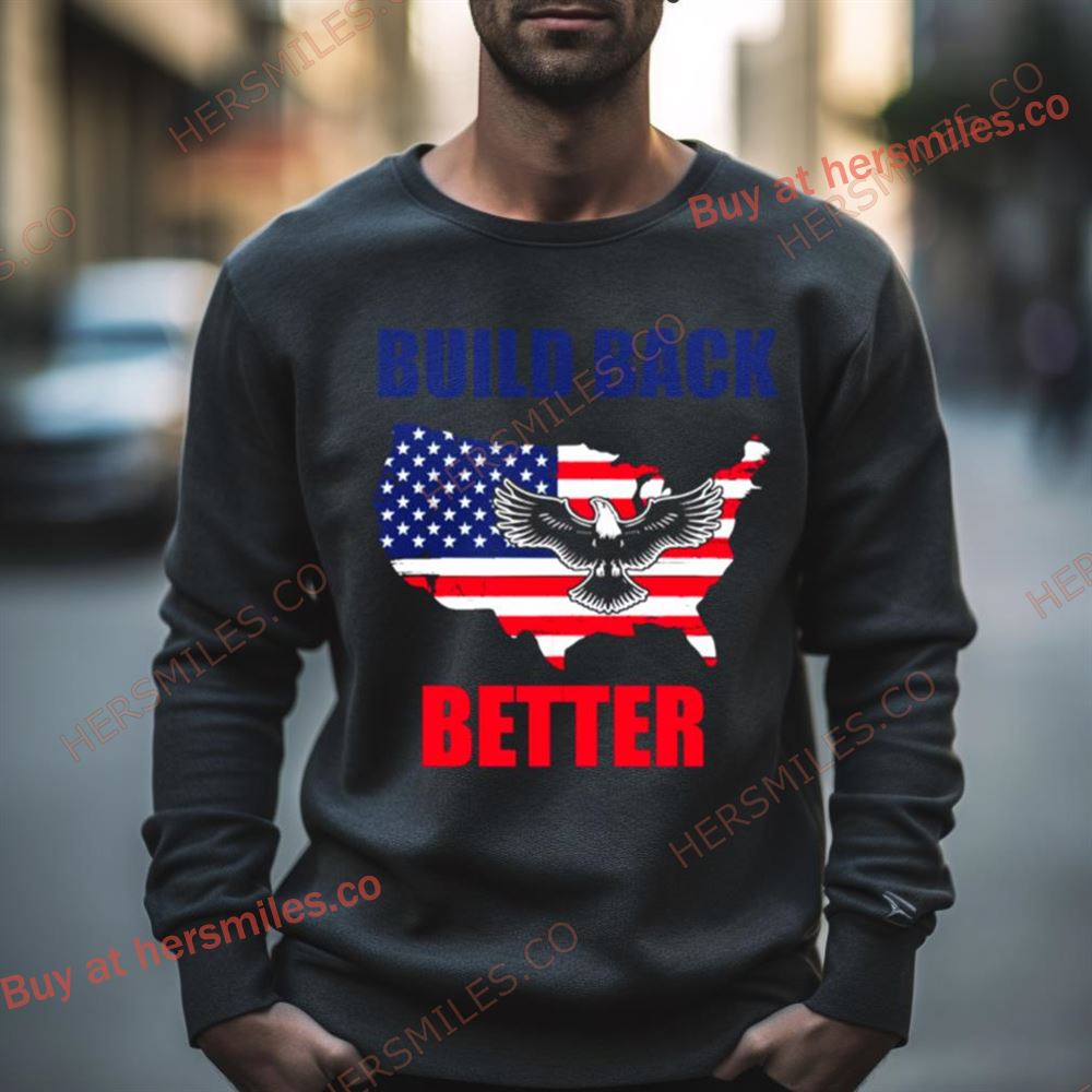 Build Back Better American Flag Eagle Shirt