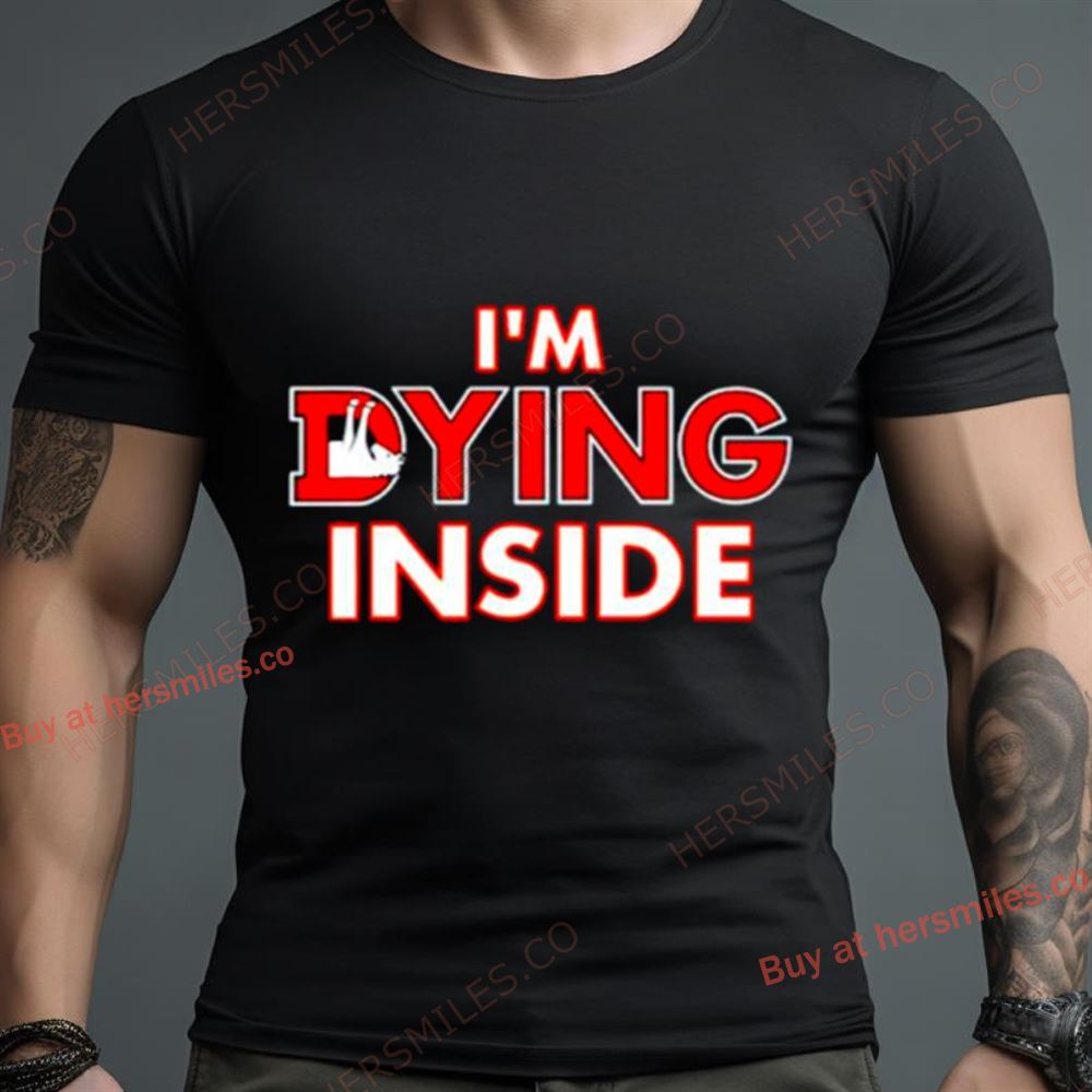 Denver Broncos I’M Dying Inside Shirt