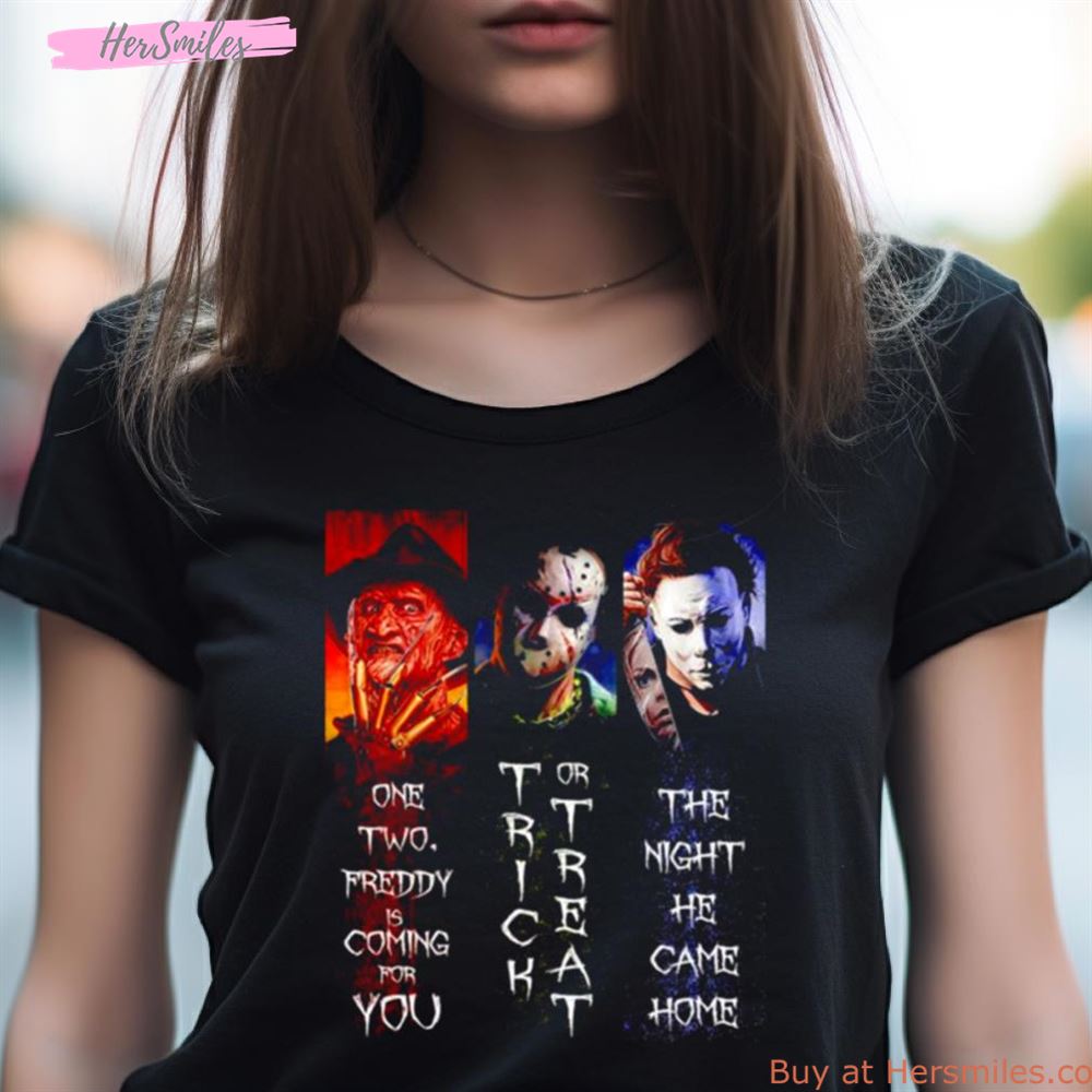 Freddy Krueger Jason Voorhees Michael Myers Slogan Halloween Shirt Freddy Krueger Jason Voorhees Michael Myers Slogan Halloween Shirt
