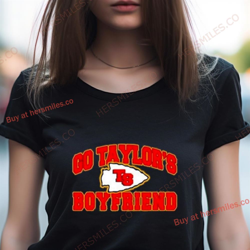 Go Taylor'S Boyfriend Ts Shirt Go Taylor'S Boyfriend Ts Shirt