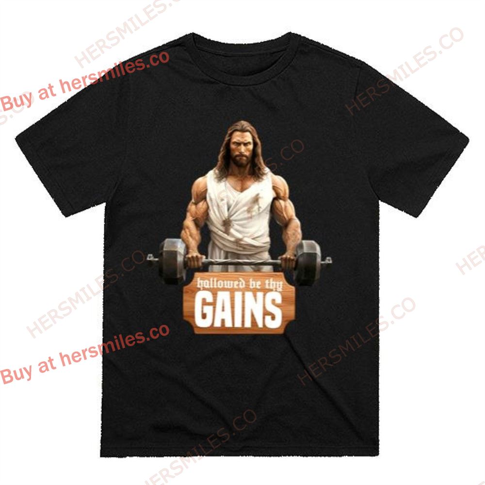 Hallowed Be Thy Gains T-shirt Cute Jesus Gift T-shirt Christian T-shirt