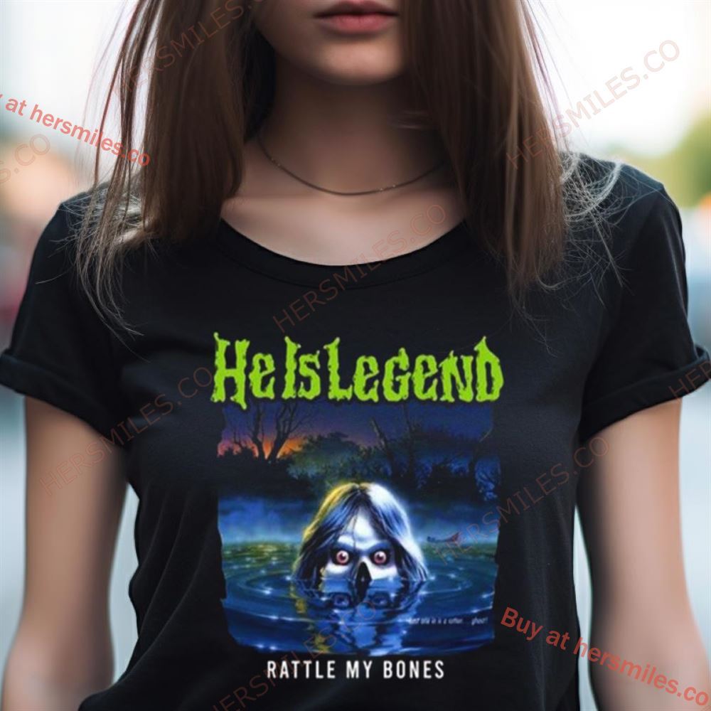 He Is Legend Rattle My Bones Helloween 2023 Shirt He Is Legend Rattle My Bones Helloween 2023 Shirt