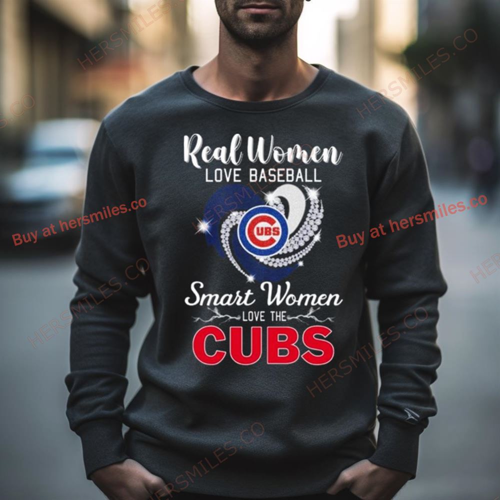 Heart Diamond Real Women Love Baseball Smart Women Love The Chicago Cubs 2023 Shirt