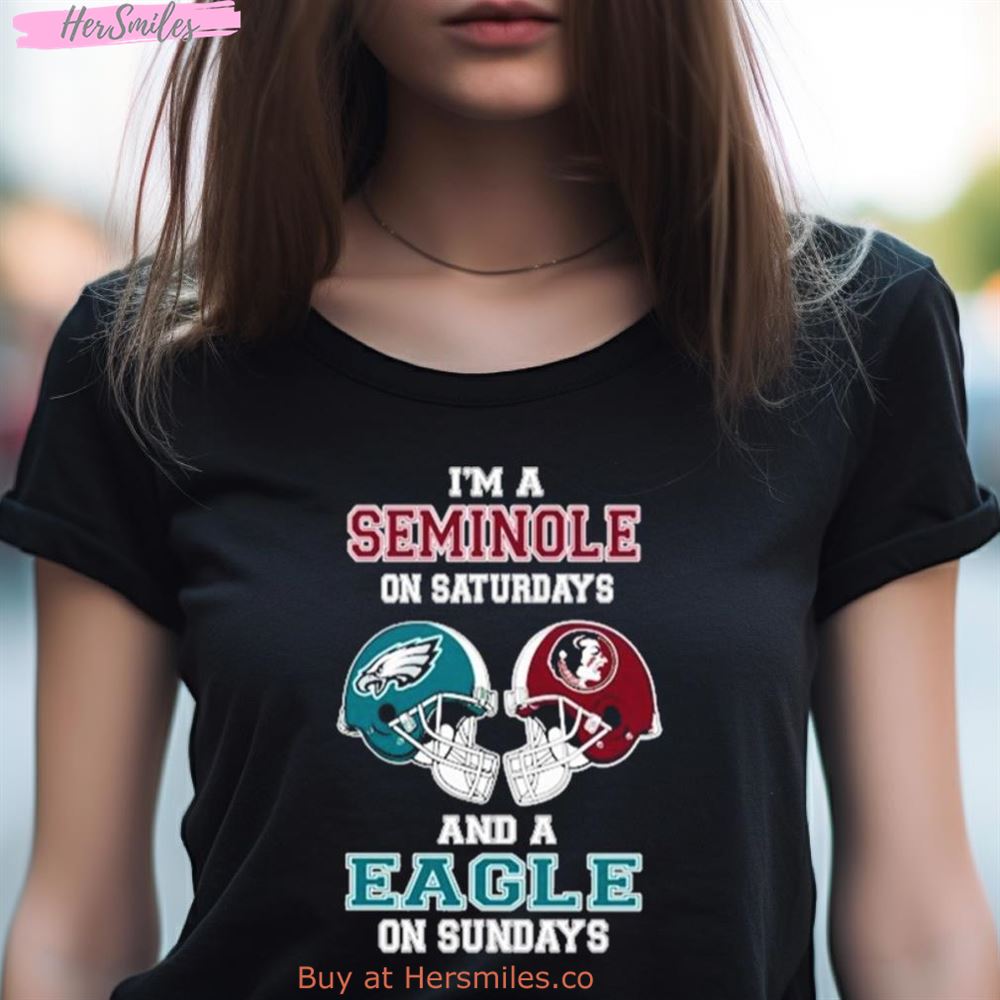 I'M A Seminoles On Saturdays And A Eagles On Sundays Helmet 2023 Shirt I'M A Seminoles On Saturdays And A Eagles On Sundays Helmet 2023 Shirt