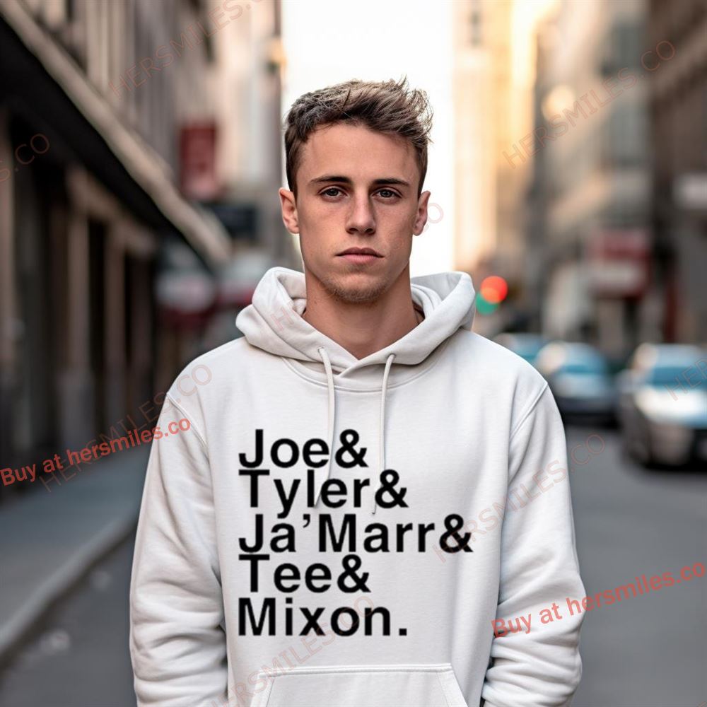 Joe & Tyler & Ja'Mar & Tee & Mixon Shirt Joe & Tyler & Ja'Mar & Tee & Mixon Shirt