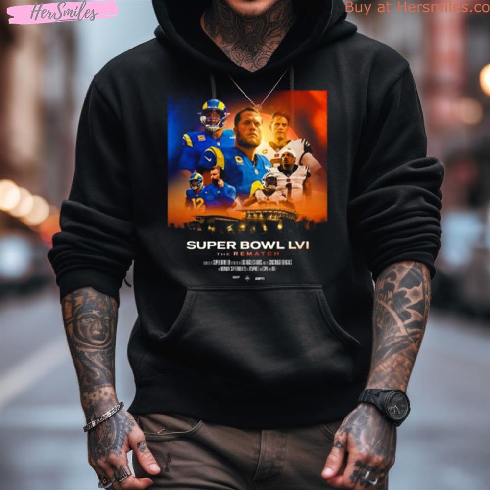 Los Angeles Rams Vs Cincinnati Bengals 2023 Super Bowl Lvi The Rematch Shirt Los Angeles Rams Vs Cincinnati Bengals 2023 Super Bowl Lvi The Rematch Shirt