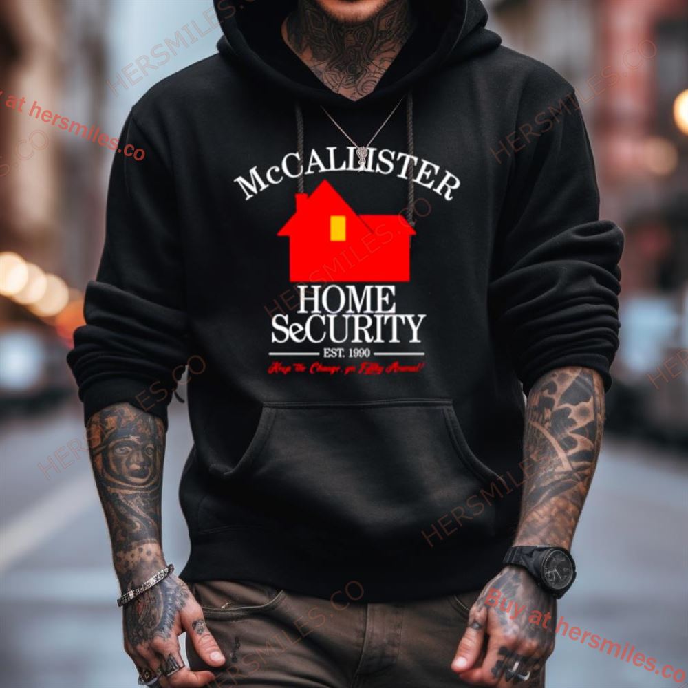 Mccallister Home Security Keep The Change Shirt Mccallister Home Security Keep The Change Shirt