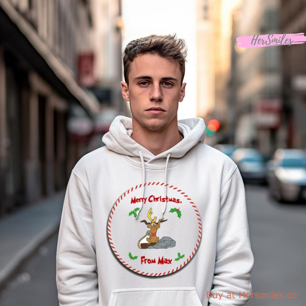 Merry Christmas From Max Shirt Merry Christmas From Max Shirt
