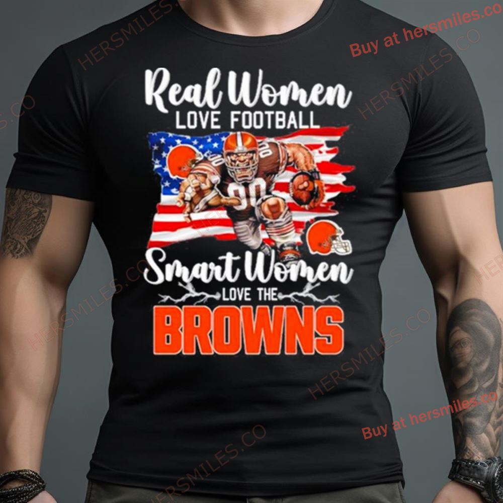 Nfl Real Women Love Football Smart Women Love The Cleveland Browns Mascot America Flag Shirt