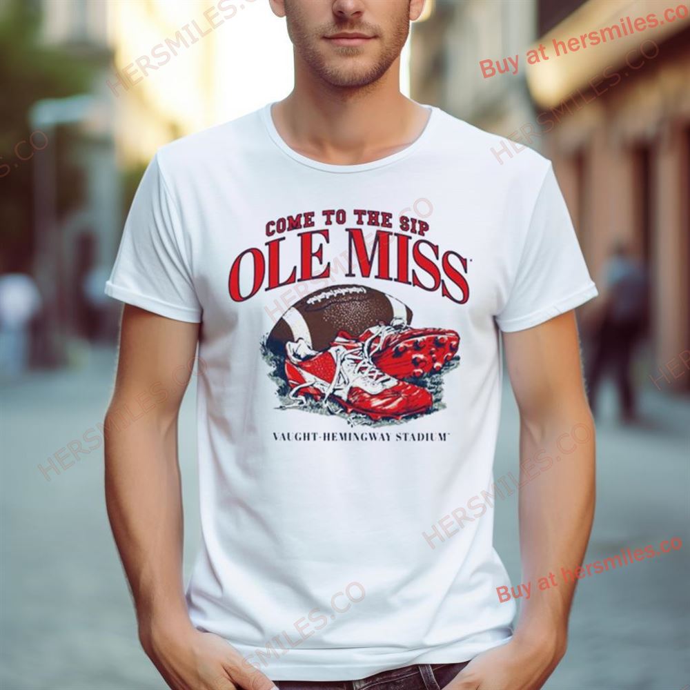 Ole Miss Rebels Come To The Sip Vaught Hemingway Stadium Shirt
