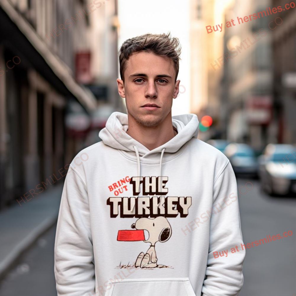Peanuts Snoopy Bring Out The Turkey Shirt Peanuts Snoopy Bring Out The Turkey Shirt