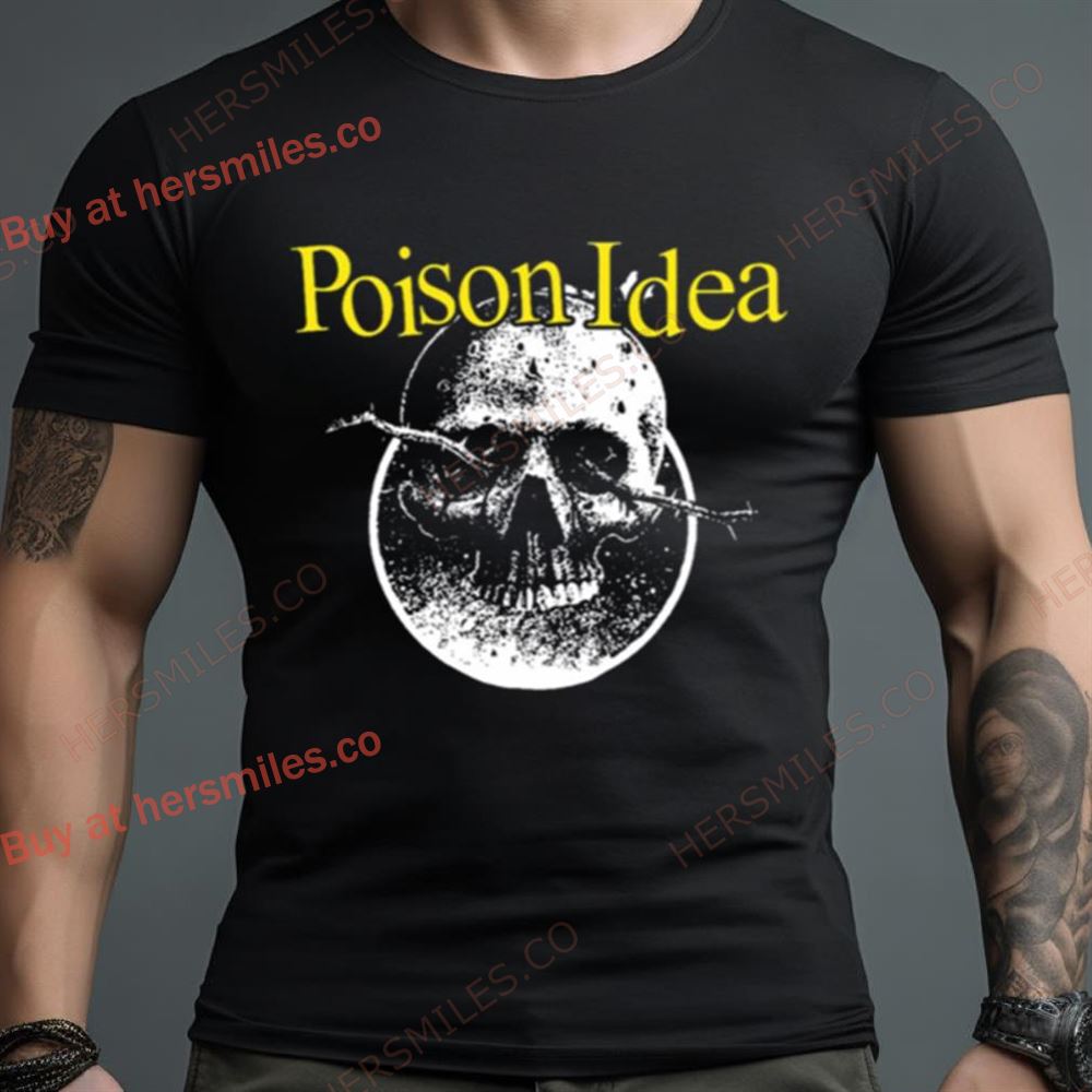 Poison Idea 2023 Shirt