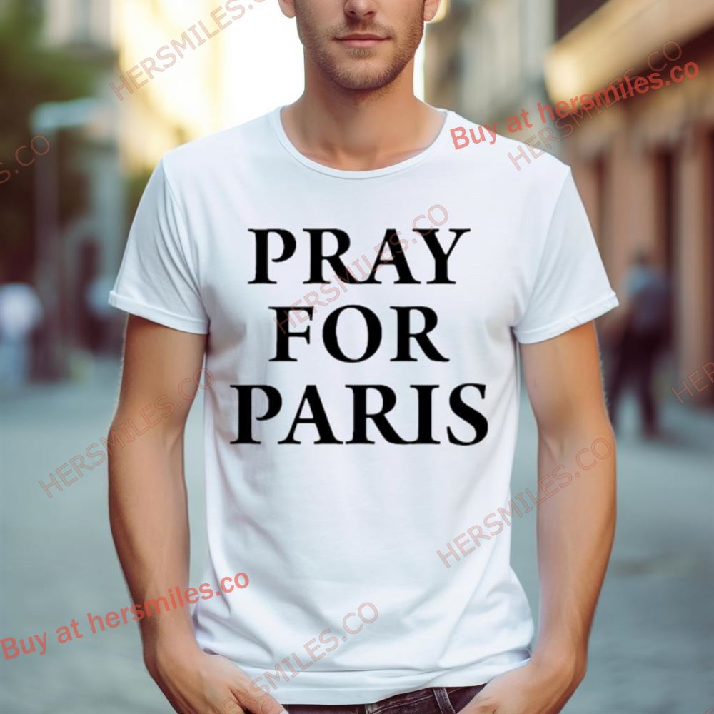 Pray For Paris Text Shirt
