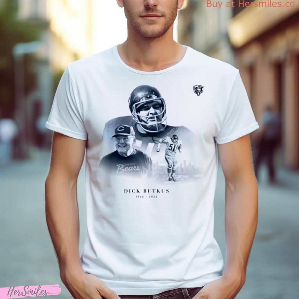 Rip Dick Butkus 1942 2023 Chicago Bears Shirt