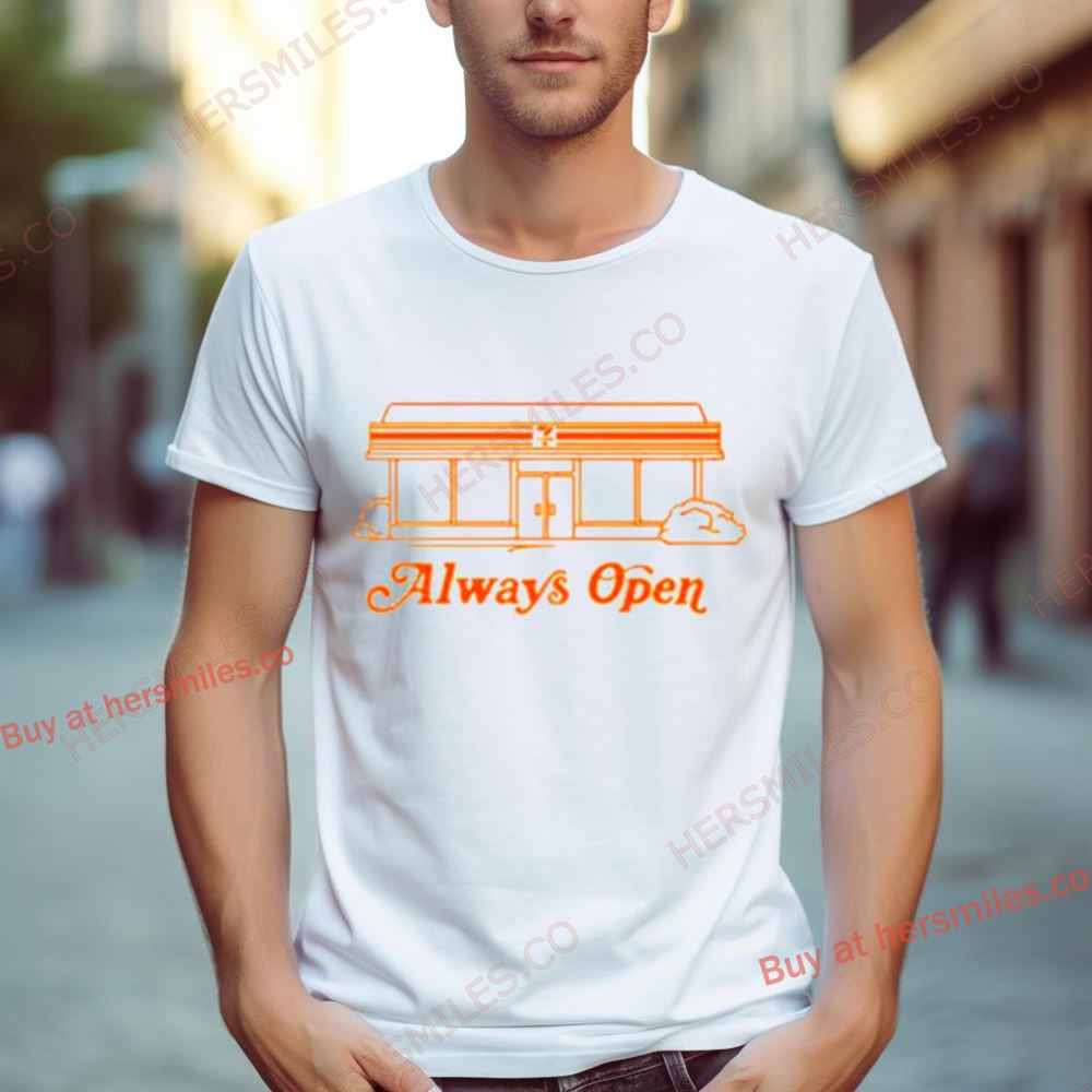 Seven Eleven Always Open Shirt