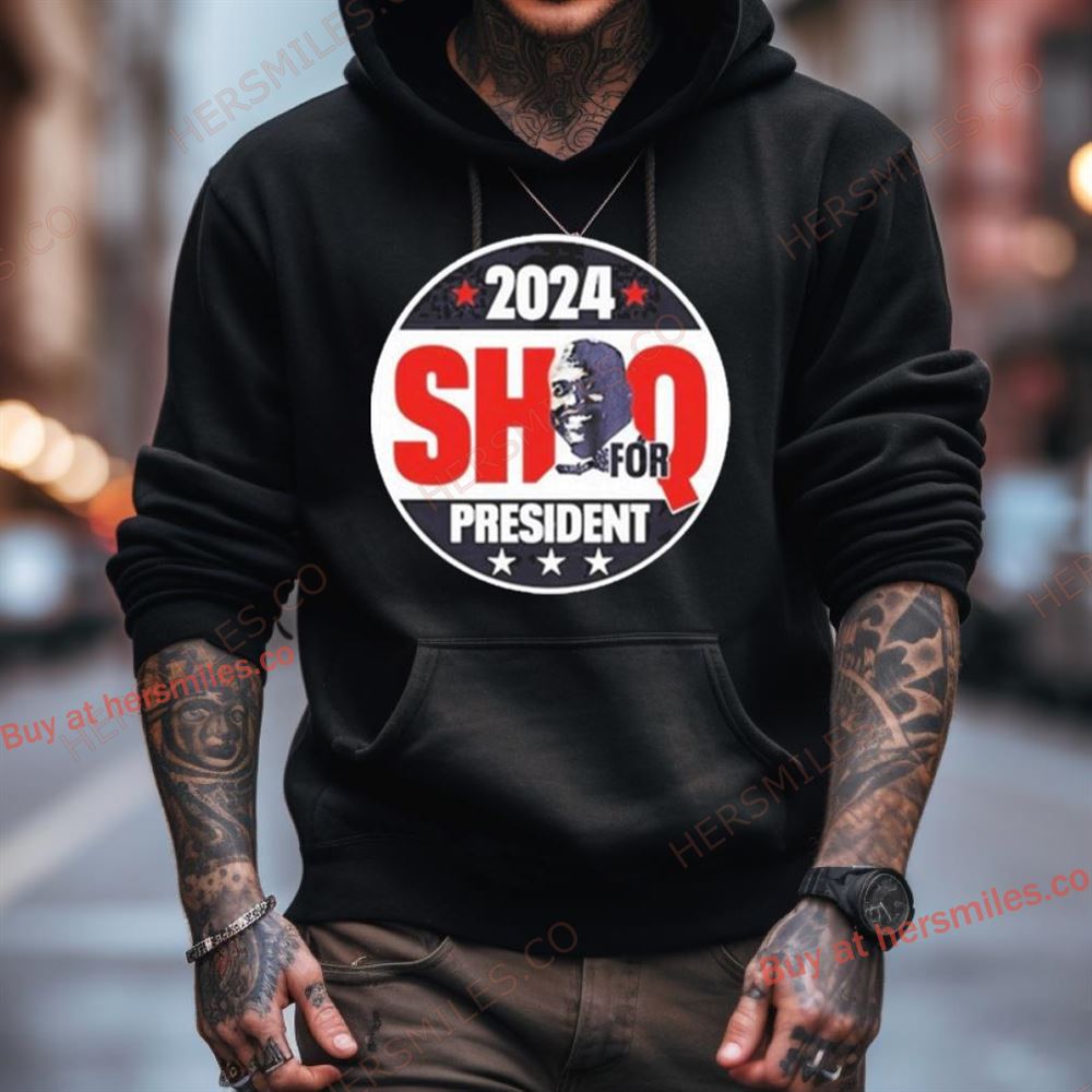 Shaq For President 2024 Shirt Shaq For President 2024 Shirt