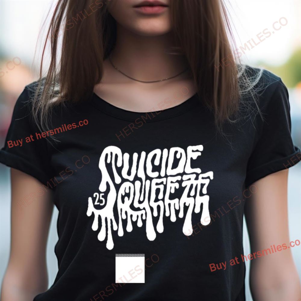 Suicide Squeeze Merch Suicide Squeeze 25Th Anniversary Drip Logo Shirt Suicide Squeeze Merch Suicide Squeeze 25Th Anniversary Drip Logo Shirt