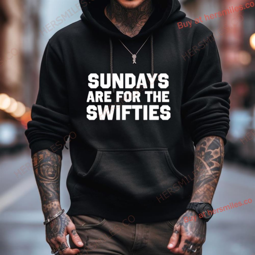 Sundays Are For The Swifties Shirt Sundays Are For The Swifties Shirt
