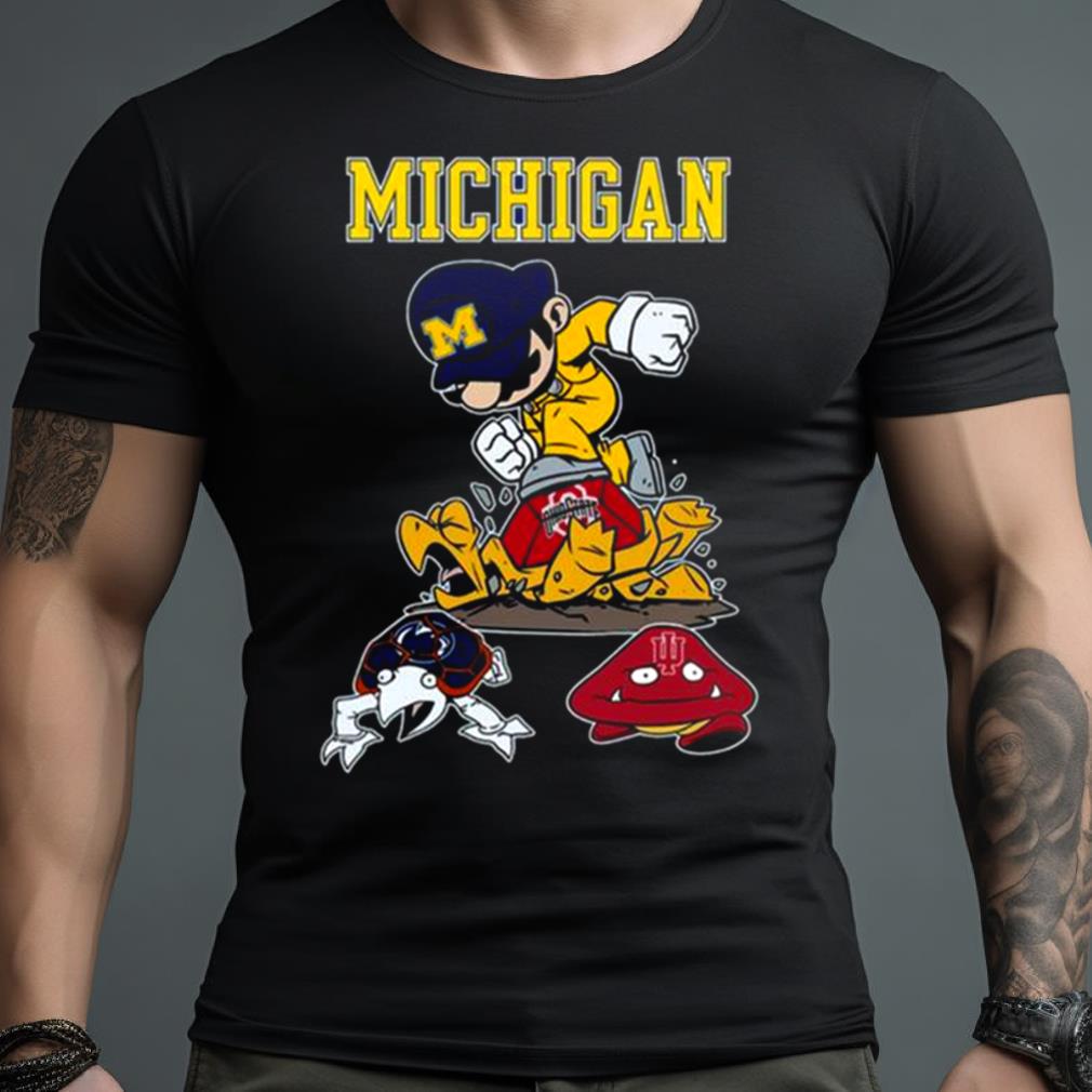Super Mario Michigan Wolverines Stomp Ohio State Buckeye Penn State And Indiana Hoosiers Shirt