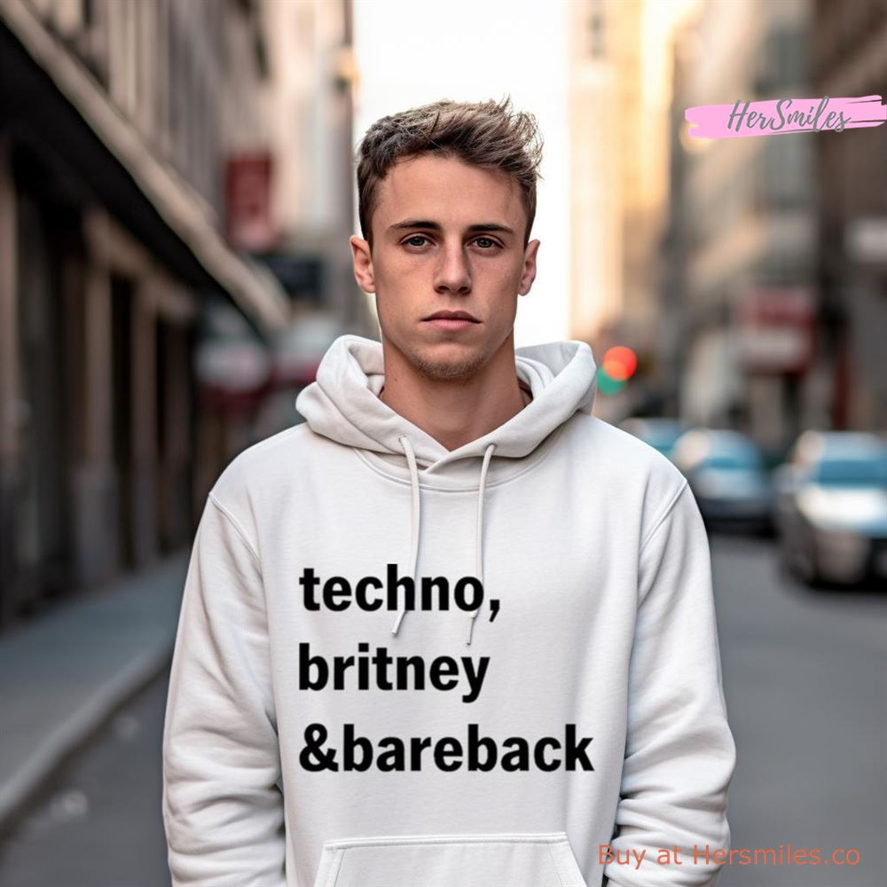 Techno Britney And Bareback Shirt Techno Britney And Bareback Shirt