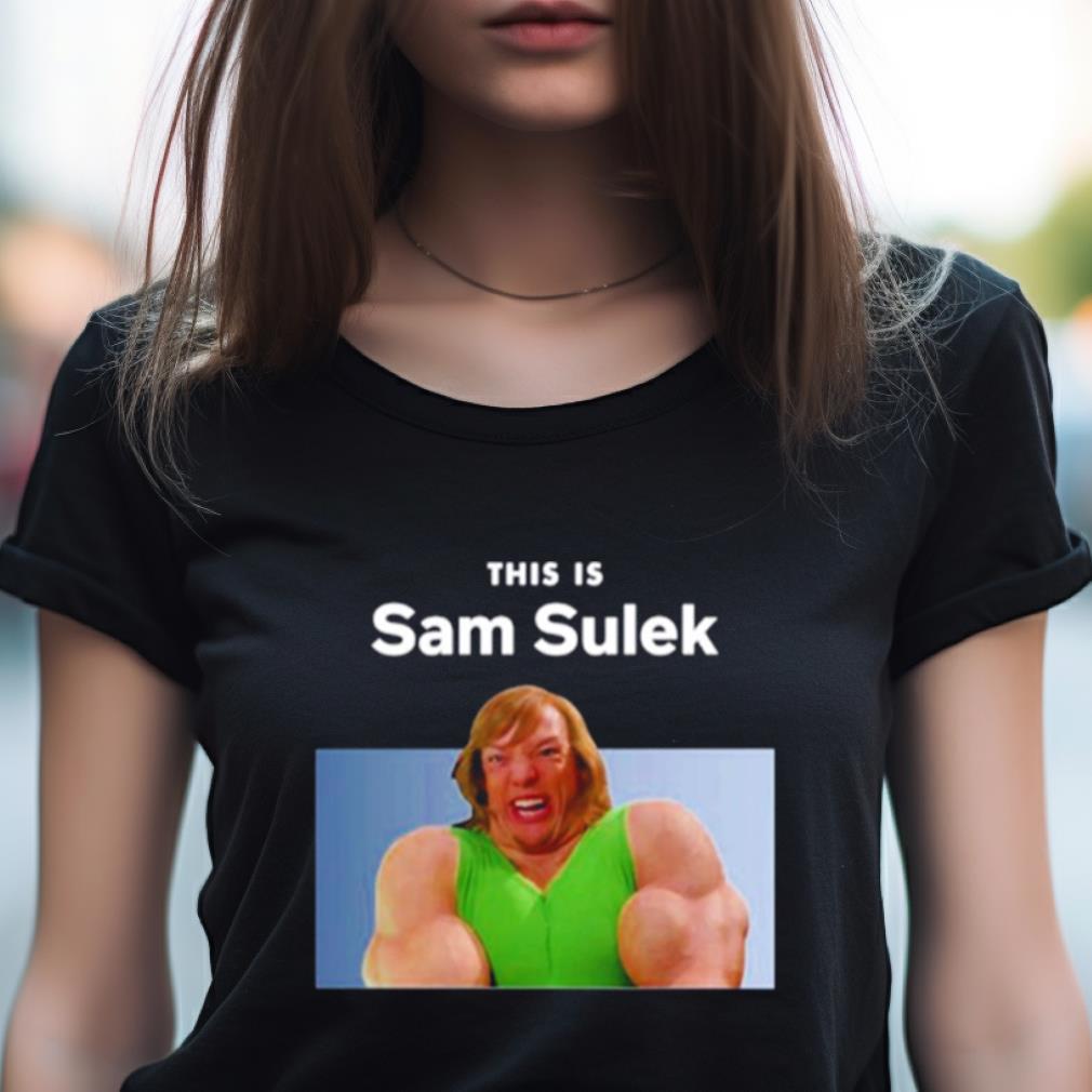 This Is Sam Sulek Shirt This Is Sam Sulek Shirt