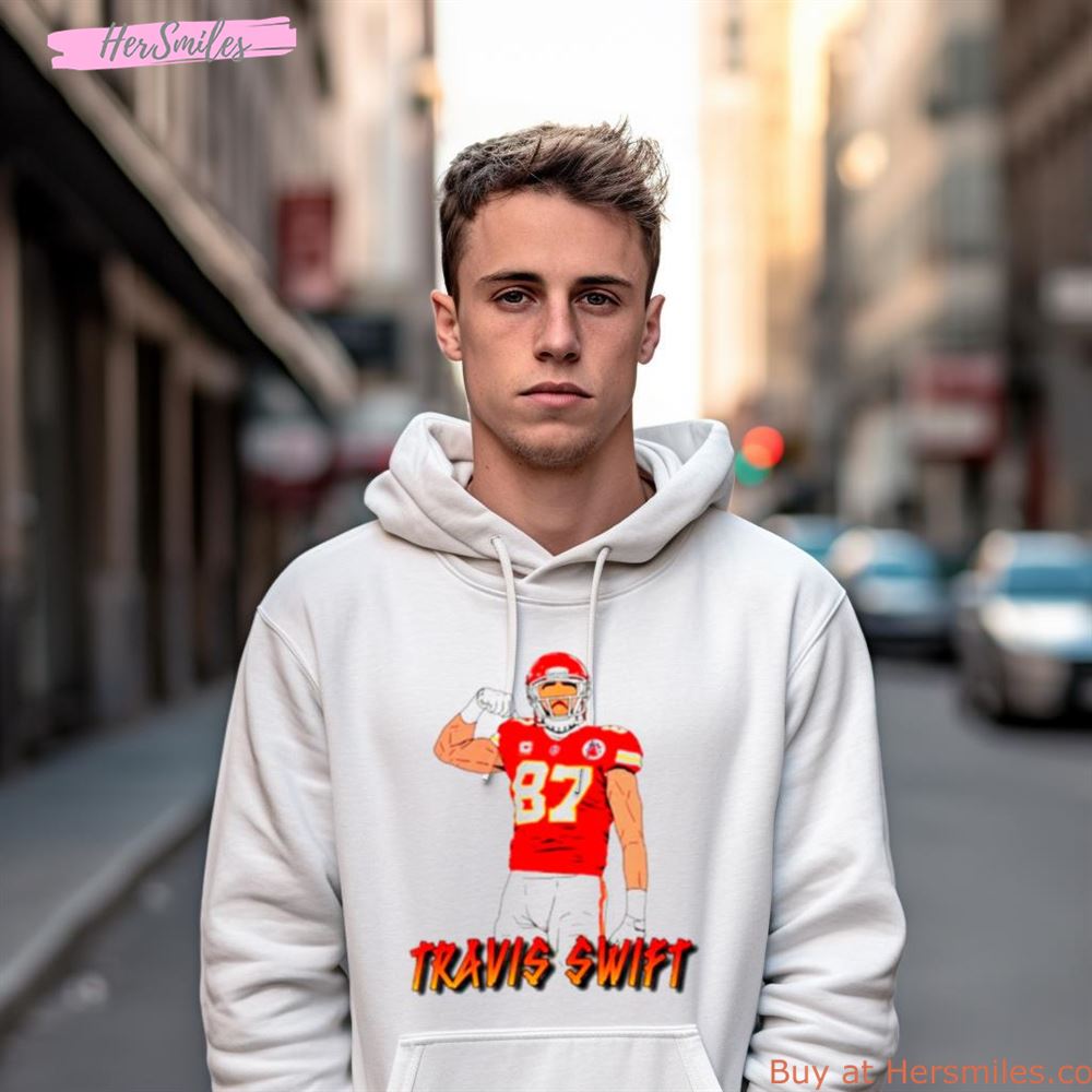 Travis Swift Travis Kelce Kansas City Shirt Travis Swift Travis Kelce Kansas City Shirt