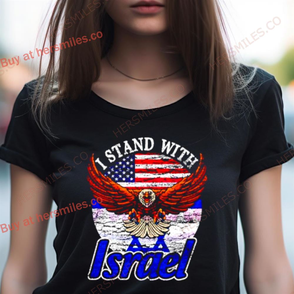 Usa Eagle Stand With Israel Retro Shirt Usa Eagle Stand With Israel Retro Shirt