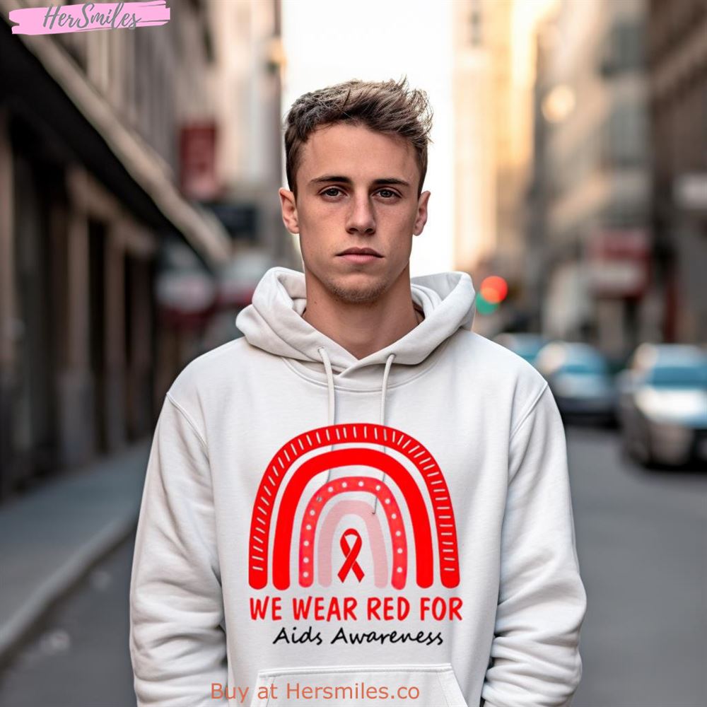 We Wear Red For Aids Awareness Shirt We Wear Red For Aids Awareness Shirt
