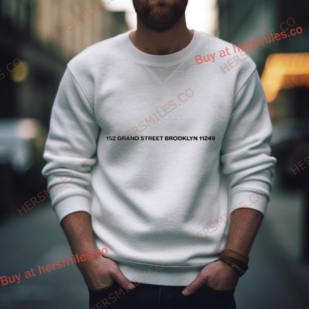152 Grand Street Brooklyn 11249 Shirt