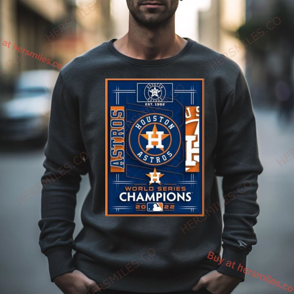 2022 Houston Astros World Series Champions Poster Shirt