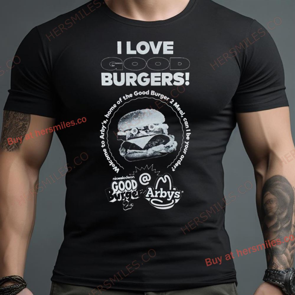 2023 Arby’S X I Love Good Burger T Shirt