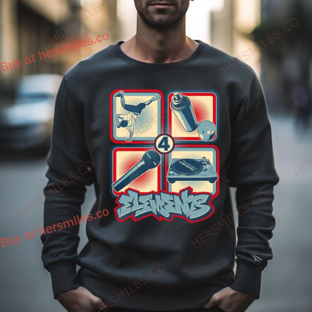 4 Elements Of Hip Hop Shirt