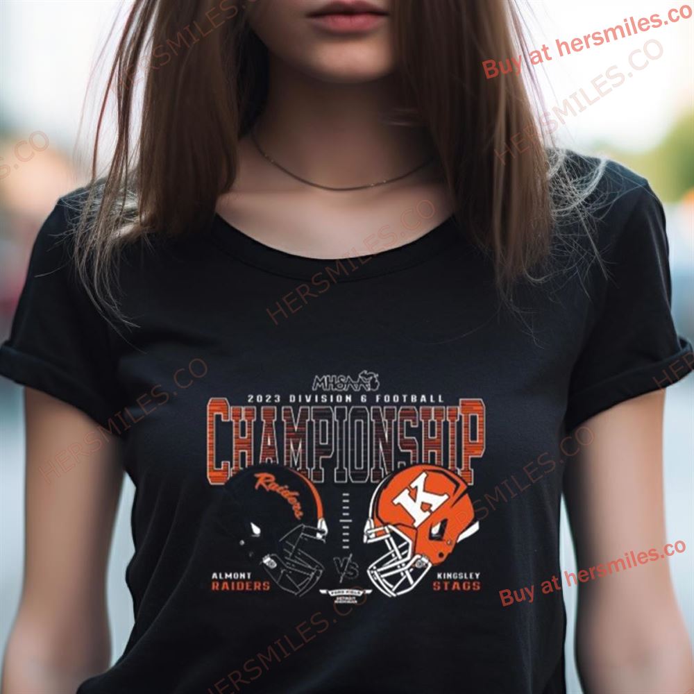 Almont Raiders Vs Kingsley Stags 2023 Mhsaa Football D6 Head To Head Championship Shirt Almont Raiders Vs Kingsley Stags 2023 Mhsaa Football D6 Head To Head Championship Shirt