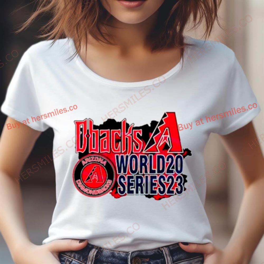 Arizona Diamondbacks Dbacks World Series 2023 Shirt Arizona Diamondbacks Dbacks World Series 2023 Shirt
