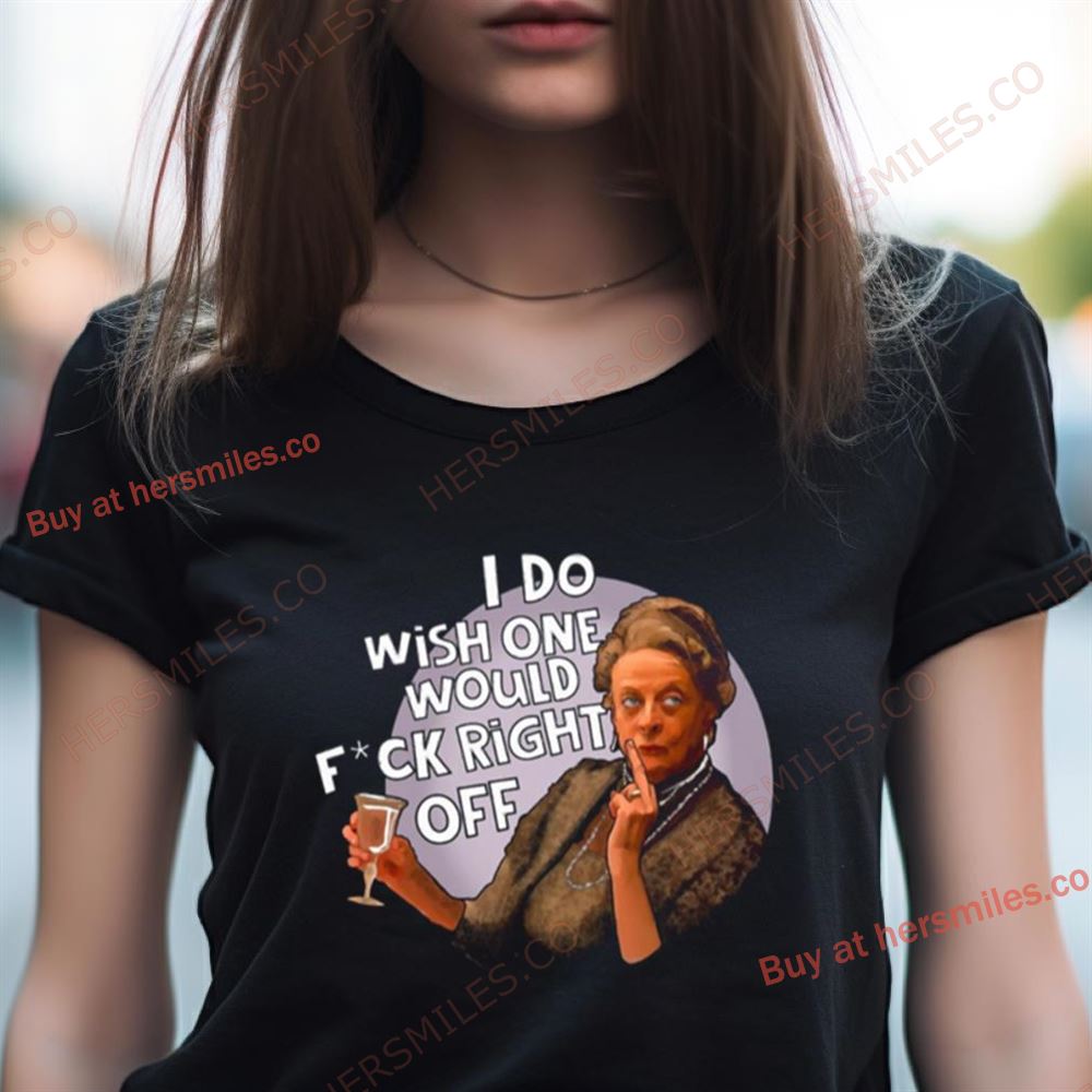 Dowager Countess Is Not The One Downton Abbey Shirt Dowager Countess Is Not The One Downton Abbey Shirt