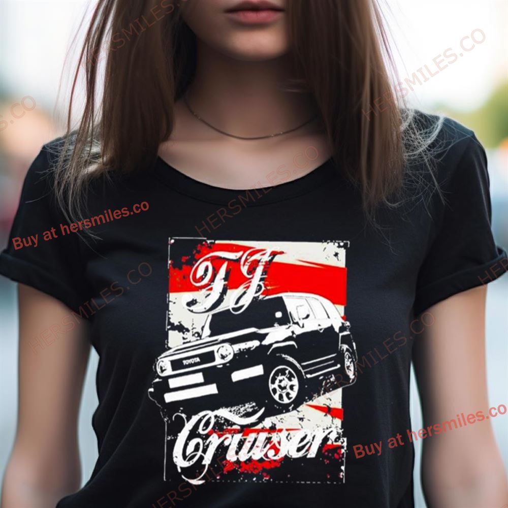 Fj Cruiser Toyota Car Shirt Fj Cruiser Toyota Car Shirt