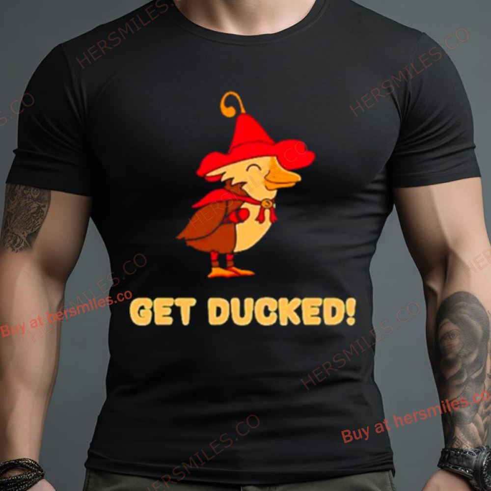 Get Ducked Funny Shirt