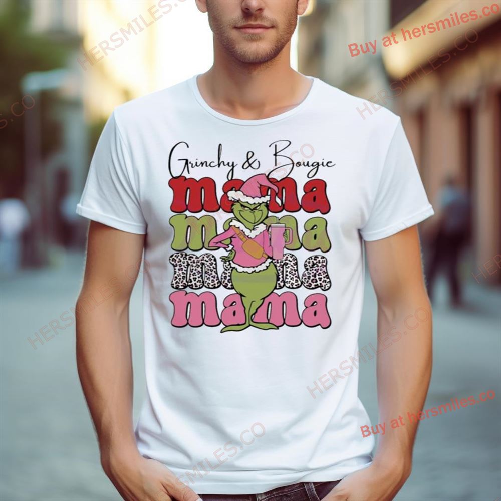 Grinchy And Bougie Mama Christmas Shirt