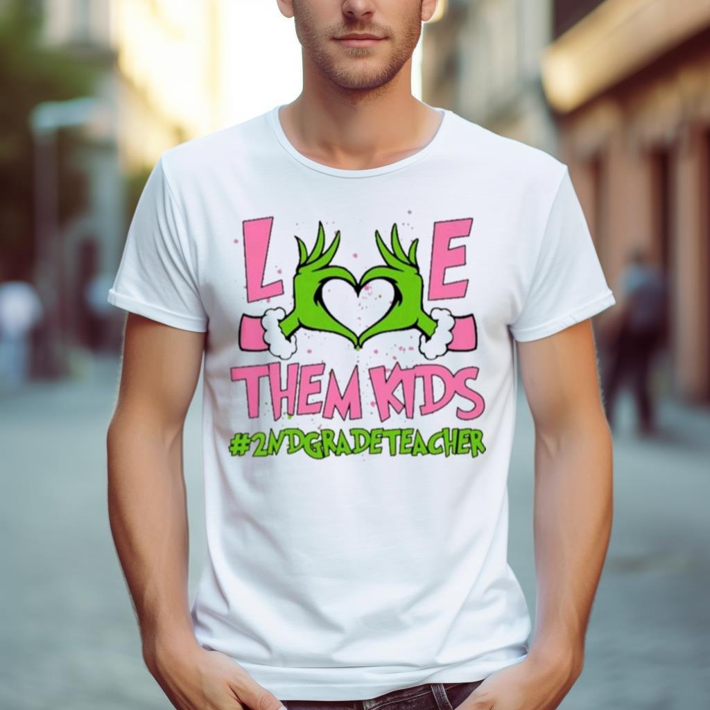 Hand Of The Grinch Love Them Kids 2Nd Grade Teacher Christmas 2023 Sweatshirt