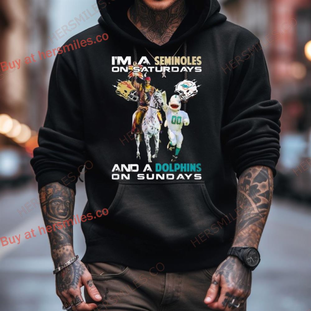 I'M A Florida State Seminoles On Saturdays And A Miami Dolphins On Sundays Mascot Shirt I'M A Florida State Seminoles On Saturdays And A Miami Dolphins On Sundays Mascot Shirt