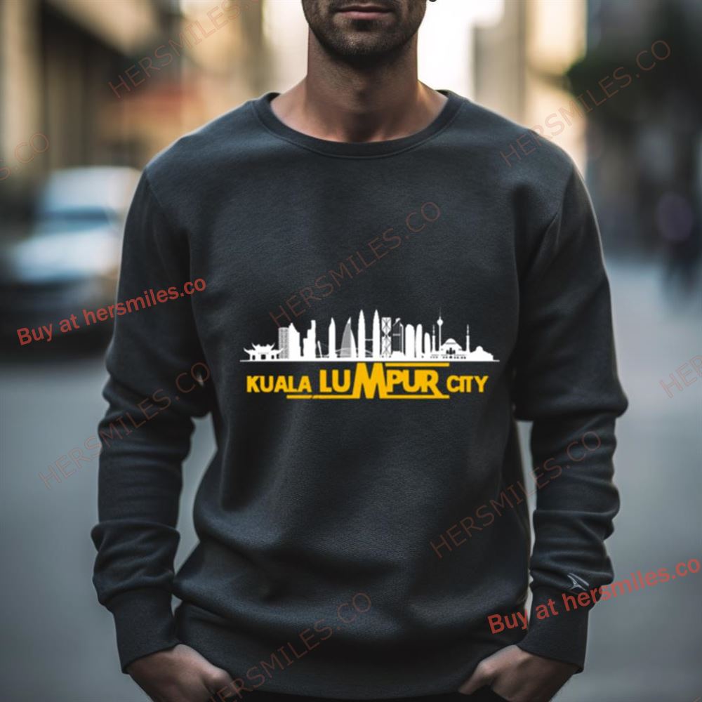 Kuala Lumpur City Of Malaysia Shirt