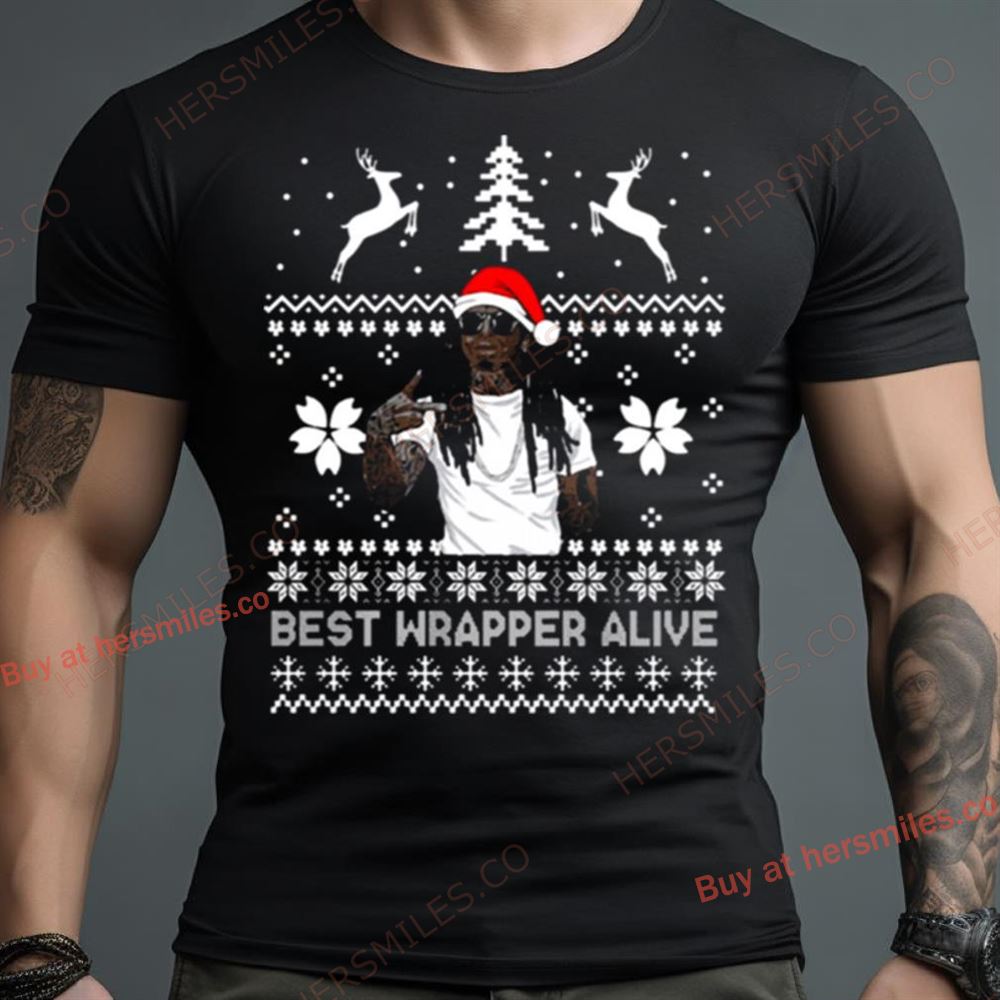 Lil Wayne Best Wrapper Alive Christmas Shirt