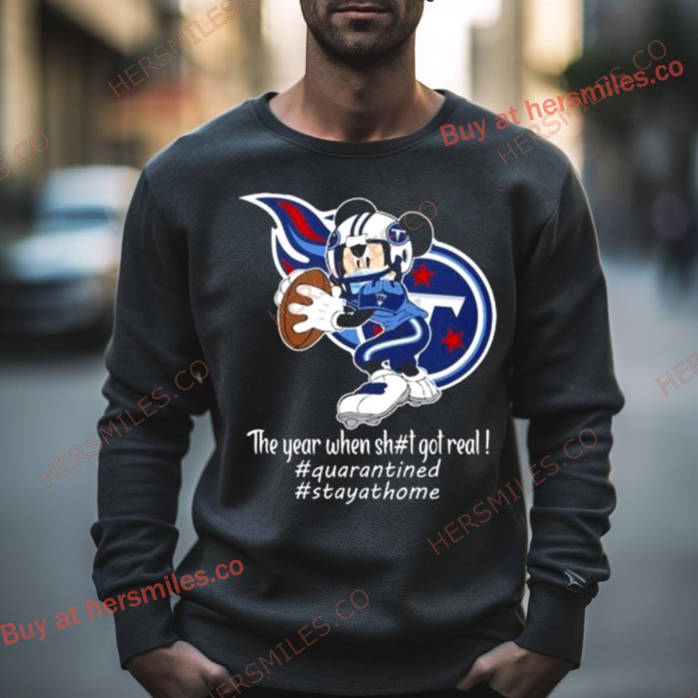 Mickey Mouse Tennessee Titans The Year When Shit Got Real Shirt