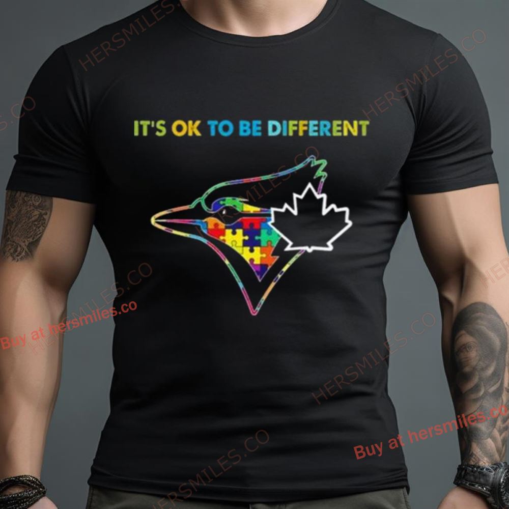 Mlb 2023 Toronto Blue Jays Autism It’S Ok To Be Different Shirt