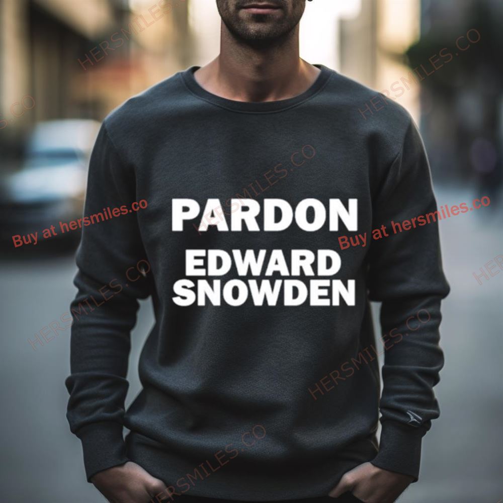 Pardon Edward Snowden Shirt